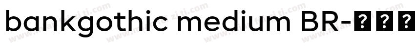 bankgothic medium BR字体转换